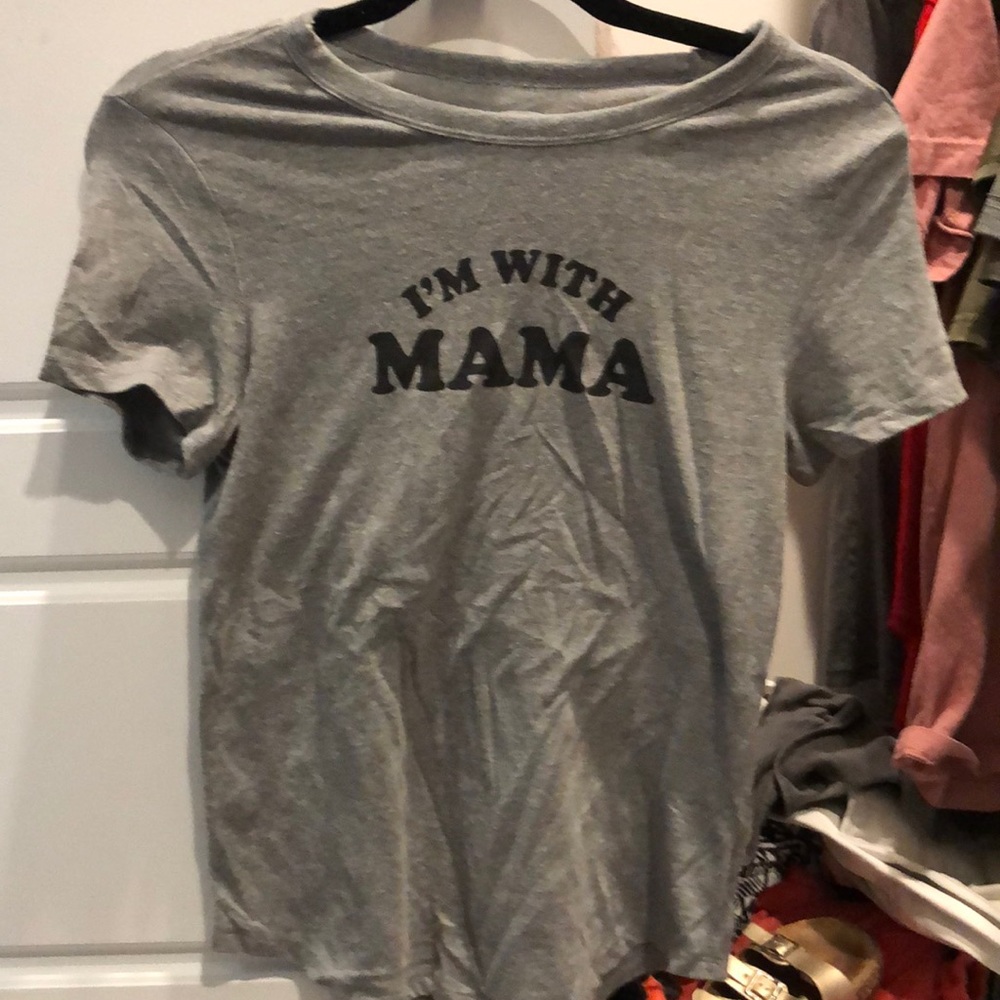 I’m with mama tee